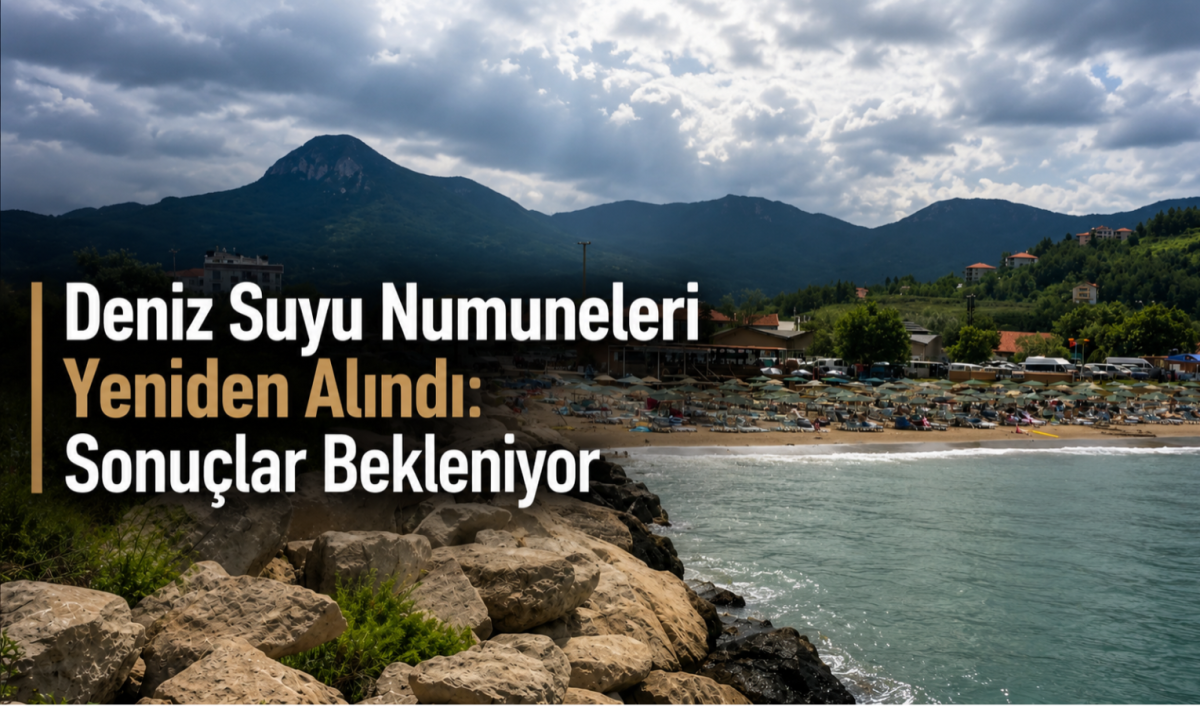 Deniz Suyu Numuneleri Yeniden Alındı: Sonuçlar Bekleniyor