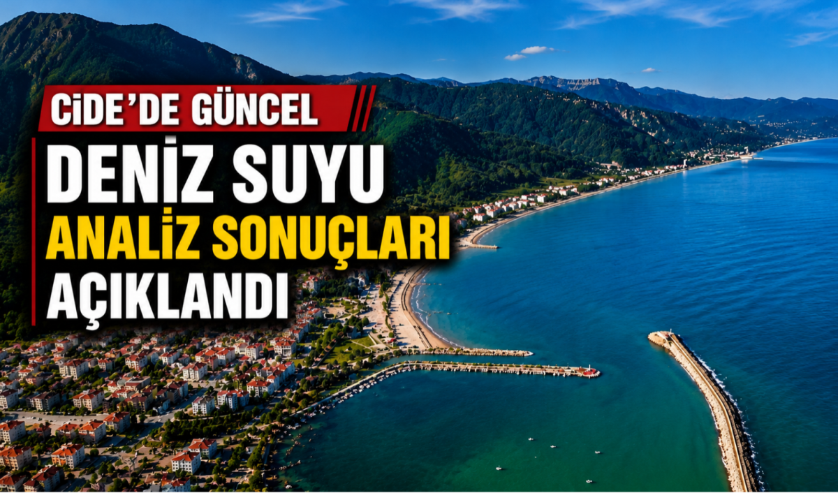 Cide'de Güncel Deniz Suyu Analiz Sonuçları Açıklandı