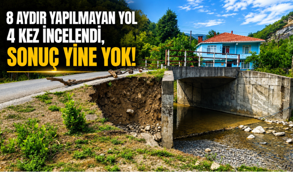 8 Aydır Yapılmayan Yol 4 Kez İncelendi, Sonuç Yine Yok!