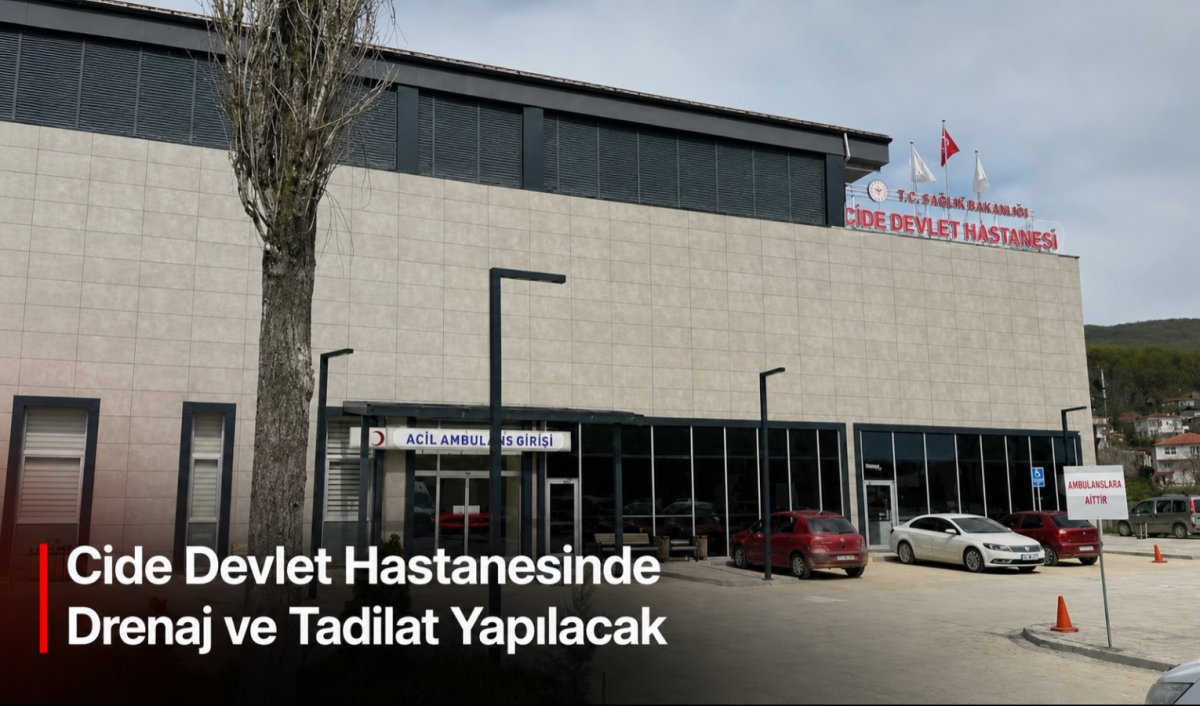 Cide Devlet Hastanesinde Drenaj ve Tadilat Yapılacak