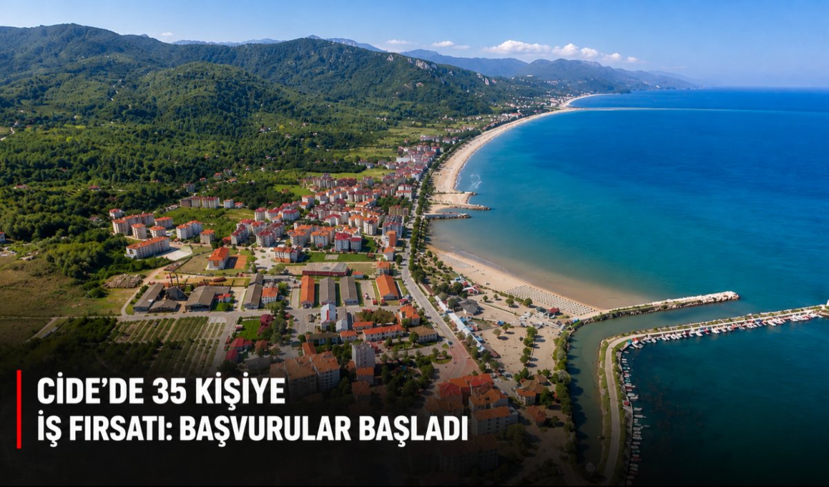 Cide’de 35 Kişiye İş Fırsatı: Başvurular Başladı