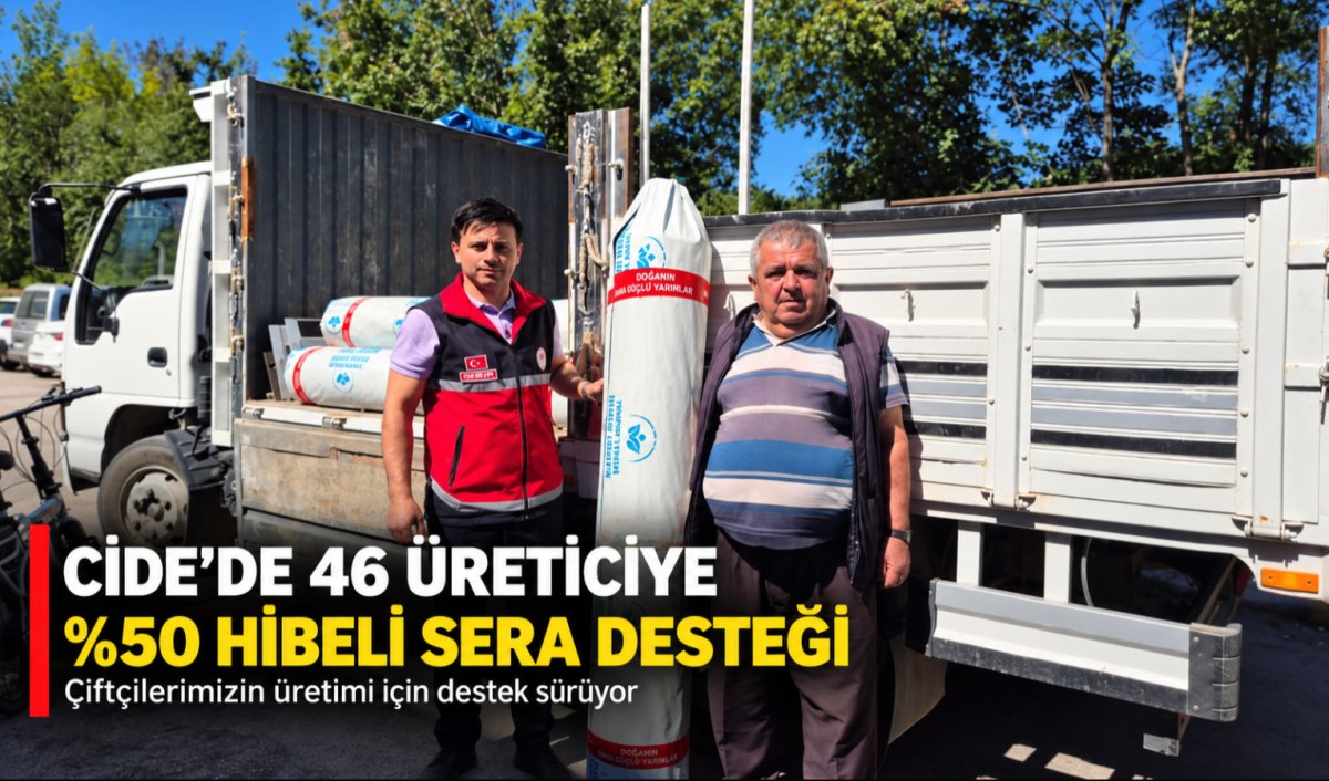 Cide’de 46 Üreticiye Yüzde 50 Hibeli Sera Desteği