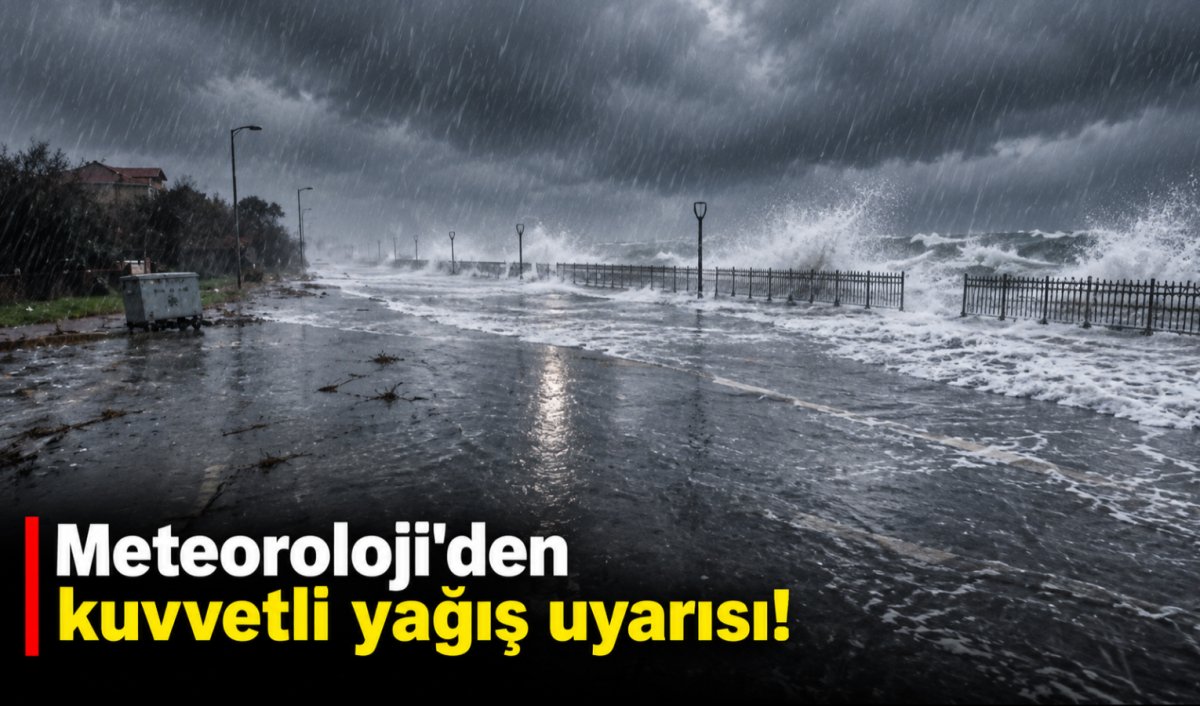 Meteoroloji’den Kuvvetli Yağış Uyarısı: Sel ve Heyelana Dikkat!